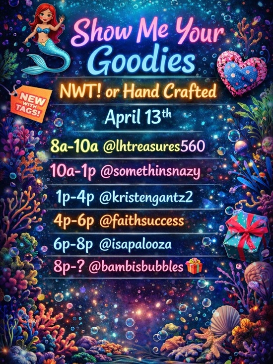 Other - Show Me Your Goodies Share Show Train - Mondays!
EST 8a -?